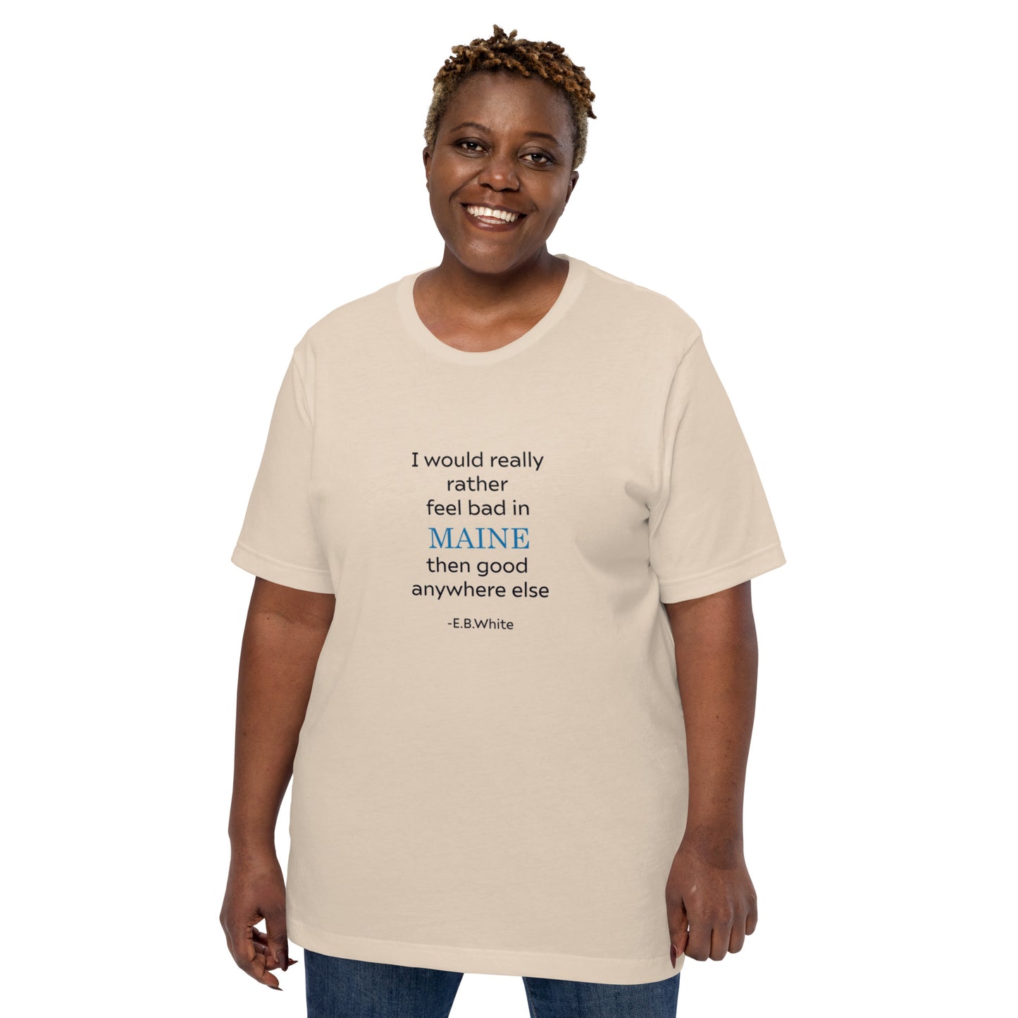 E B White Maine Quote Cotton Unisex t-shirt