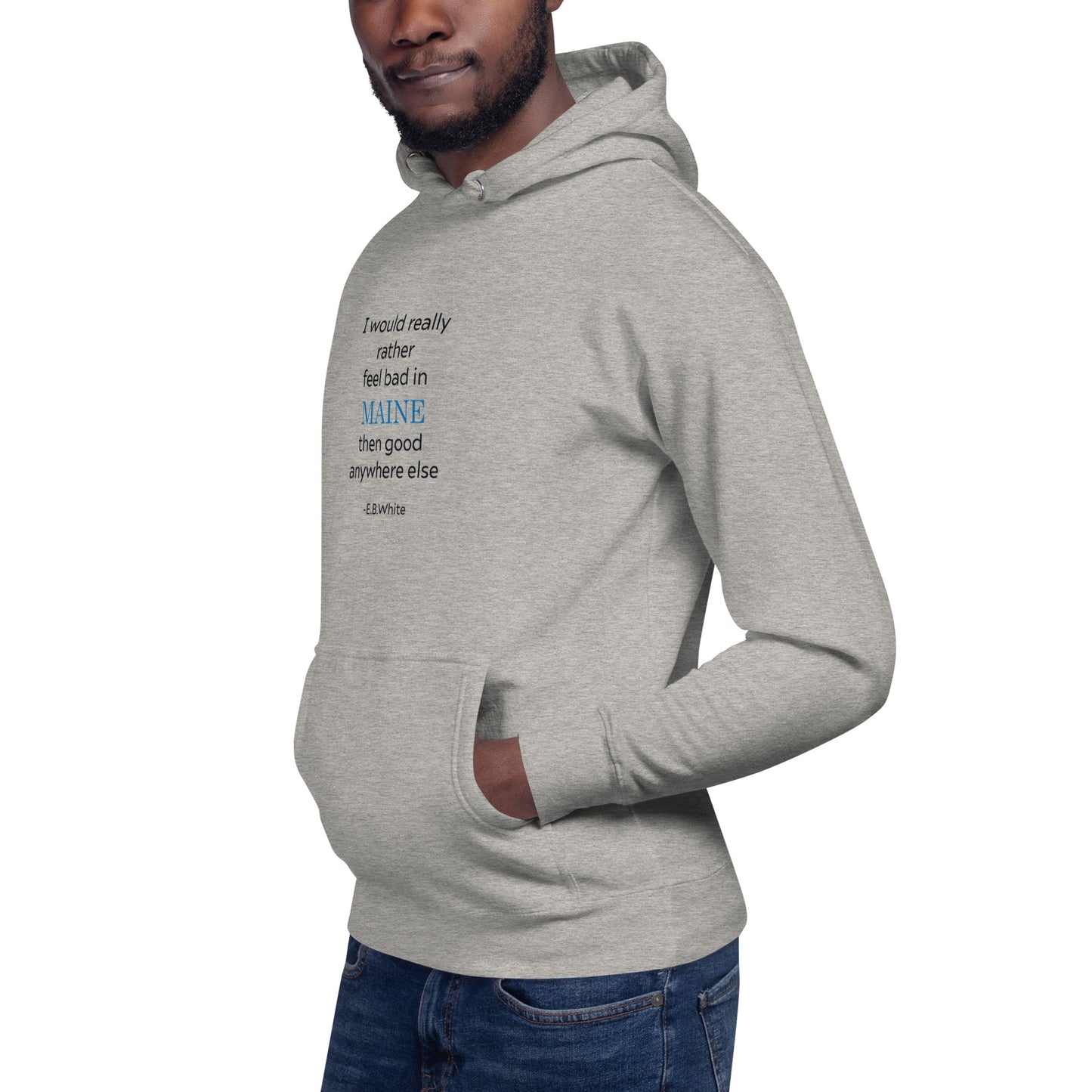 EB White Maine Quote All Cotton Unisex Hoodie