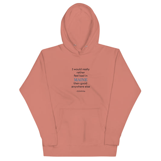 EB White Maine Quote All Cotton Unisex Hoodie