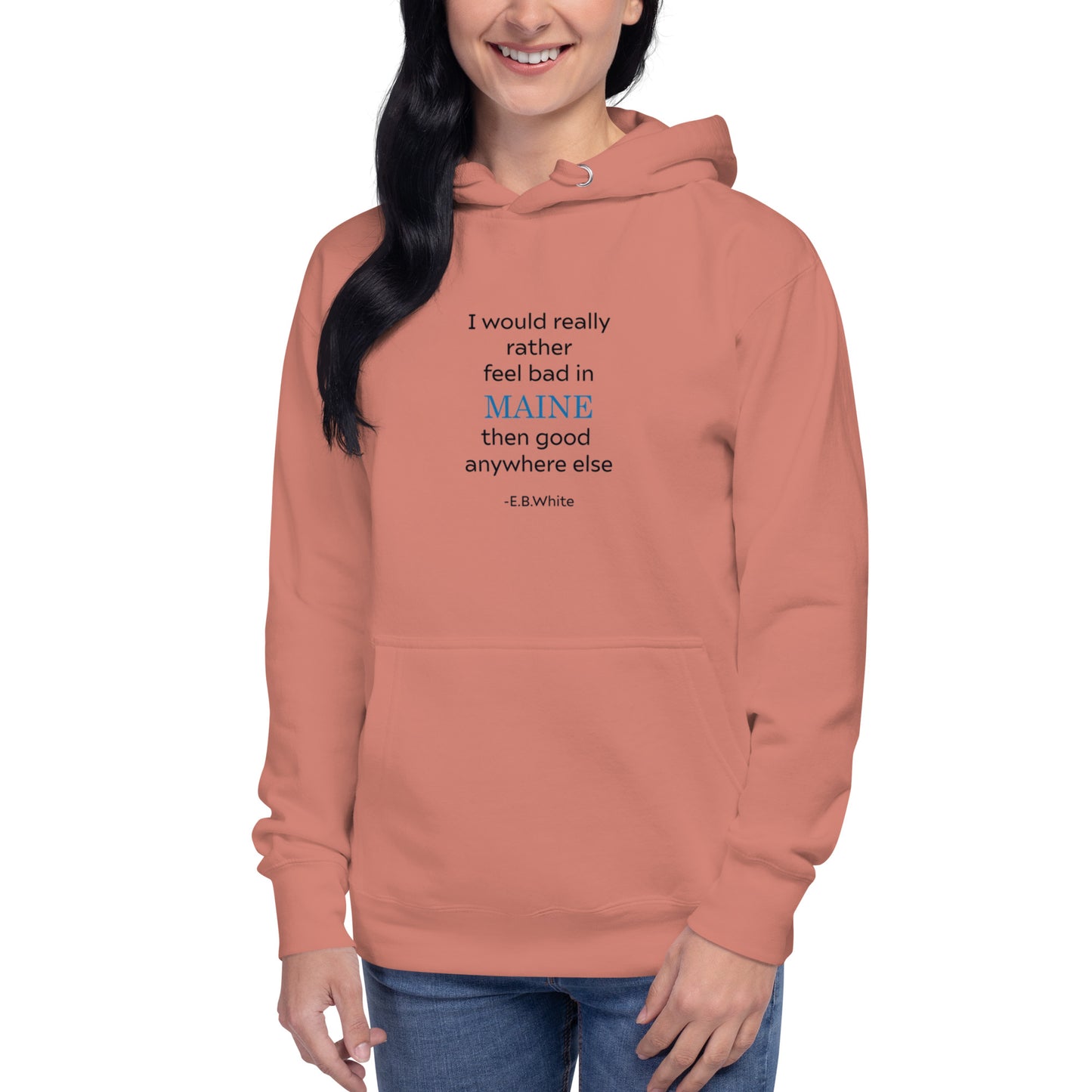 EB White Maine Quote All Cotton Unisex Hoodie